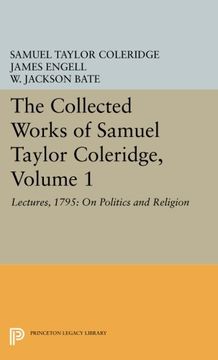 portada The Collected Works of Samuel Taylor Coleridge, Volume 1: Lectures, 1795: On Politics and Religion (en Inglés)