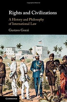 portada Rights and Civilizations: A History and Philosophy of International Law