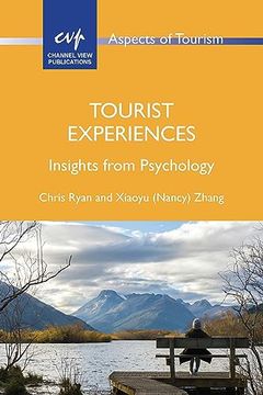 portada Tourist Experiences: Insights From Psychology (Aspects of Tourism, 98) (in English)