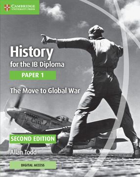 portada History for the ib Diploma Paper 1 the Move to Global war With Cambridge Elevate Edition 