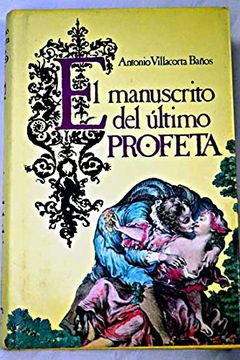 portada El Manuscrito del Último Profeta (in Spanish)