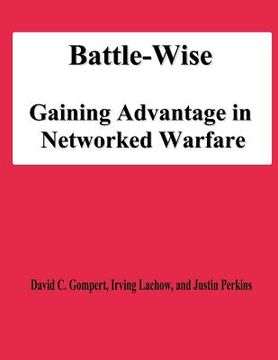 portada Battle-Wise: Gaining Advantage in Networked Warfare (en Inglés)