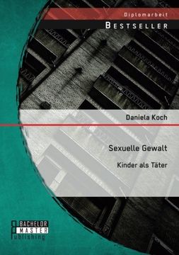 portada Sexuelle Gewalt: Kinder ALS Tater (German Edition)