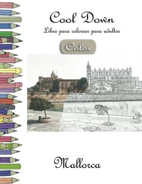 portada Cool Down [Color] - Libro para colorear para adultos: Mallorca
