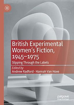 portada British Experimental Women's Fiction, 1945--1975: Slipping Through the Labels (in English)