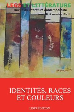 portada Identités, Races et Couleurs: Revue Legs et Littérature (en Francés)