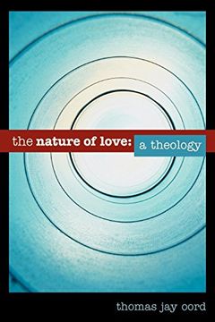 portada The Nature of Love: A Theology (en Inglés)