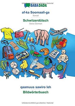 portada Babadada, Af-Ka Soomaali-Ga - Schwiizerdütsch, Qaamuus Sawiro leh - Bildwörterbuech: Somali - Swiss German, Visual Dictionary 