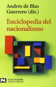 Enciclopedia del nacionalismo (El Libro De Bolsillo - Granbolsillo)