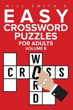 portada Will Smith Easy Crossword Puzzles For Adults - Volume 8 (in English)
