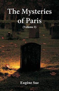 portada The Mysteries of Paris: (Volume i) (en Inglés)