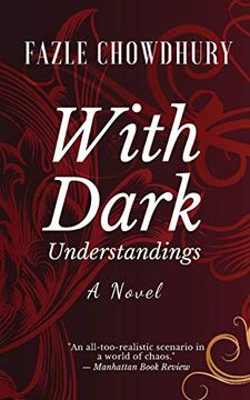 portada With Dark Understandings: A Novel (en Inglés)