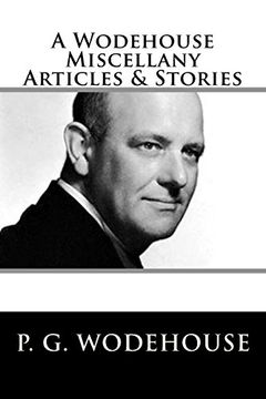 portada A Wodehouse Miscellany Articles & Stories (en Inglés)