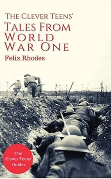 portada The Clever Teens Tales From World War One (en Inglés)
