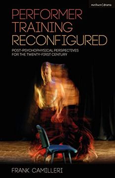 portada Performer Training Reconfigured: Post-Psychophysical Perspectives for the Twenty-First Century (Performance Books) (en Inglés)