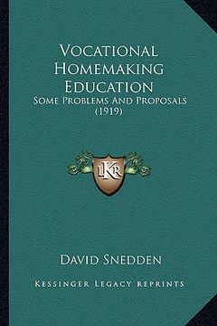 portada vocational homemaking education: some problems and proposals (1919) (en Inglés)