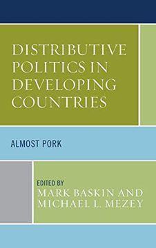 portada Distributive Politics in Developing Countries: Almost Pork (en Inglés)