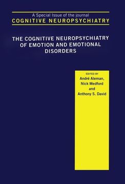 portada The Cognitive Neuropsychiatry of Emotion and Emotional Disorders: A Special Issue of Cognitive Neuropsychiatry (en Inglés)