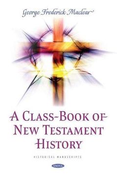 portada A Class-Book of new Testament History (Historical Manuscripts)