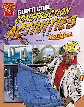 portada Super Cool Construction Activities with Max Axiom (Max Axiom Science and Engineering Activities)