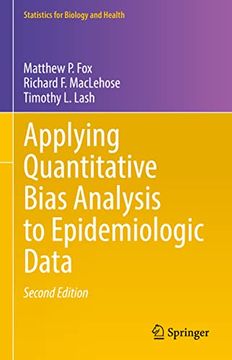 portada Applying Quantitative Bias Analysis to Epidemiologic Data (Statistics for Biology and Health) (en Inglés)