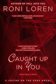 portada Caught up in you (Loving on the Edge) (in English)