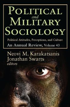 portada Political and Military Sociology: Volume 43, Political Attitudes, Perceptions, and Culture: An Annual Review (en Inglés)