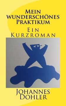 portada Mein wunderschönes Praktikum (German Edition)