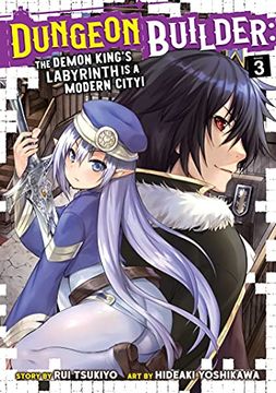 portada Dungeon Builder Labyrinth Modern City 03 (Dungeon Builder: The Demon King'S Labyrinth is a Modern City! (Manga)) 