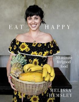 portada Eat Happy: 30-minute Feelgood Food (en Inglés)