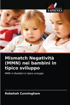 portada Mismatch Negatività (MMN) nei bambini in tipico sviluppo (in Italian)