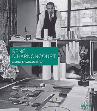 portada René D'harnoncourt and the art of Installation (en Inglés)