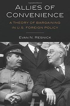 portada Allies of Convenience: A Theory of Bargaining in U. S. Foreign Policy 