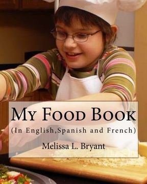 portada My Food Book: In English, Spanish, and French