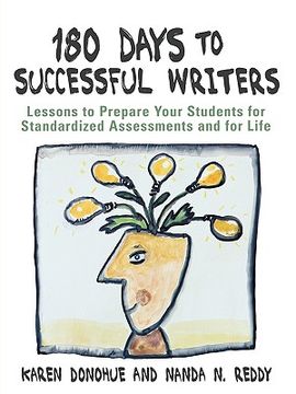 portada 180 days to successful writers: lessons to prepare your students for standardized assessments and for life