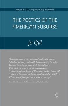 portada The Poetics of the American Suburbs (Modern and Contemporary Poetry and Poetics)
