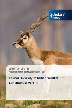 portada Faunal Diversity of Indian Wildlife Sanctuaries: Part- III (en Inglés)