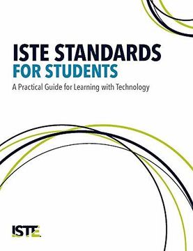 portada Iste Standards for Students: A Practical Guide for Learning With Technology (en Inglés)
