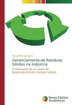 portada Gerenciamento de Resíduos Sólidos na Indústria: Implantação de um plano de gerenciamento de resíduos sólidos