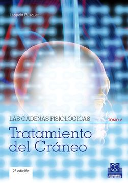 portada Las Cadenas Fisiologicas. Tomo v: Tratamiento del Craneo (in Spanish)