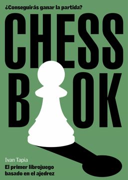portada Chess Book: El Primer Librojuego Basado en el Ajedrez
