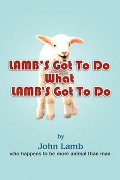portada lamb's got to do what lamb's got to do (en Inglés)