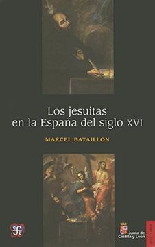 portada Los Jesuitas en la España del Siglo xvi (in Spanish)