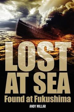 portada lost at sea found at fukushima (en Inglés)