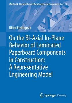 portada On the Bi-Axial In-Plane Behavior of Laminated Paperboard Components in Construction: A Representative Engineering Model (en Inglés)