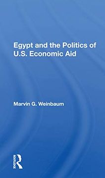 portada Egypt and the Politics of U. S. Economic aid (en Inglés)