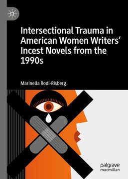 portada Intersectional Trauma in American Women Writers' Incest Novels from the 1990s