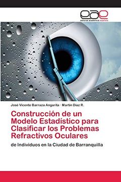 portada Construcción de un Modelo Estadístico Para Clasificar los Problemas Refractivos Oculares