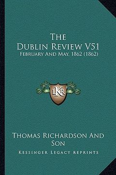 portada the dublin review v51: february and may, 1862 (1862)
