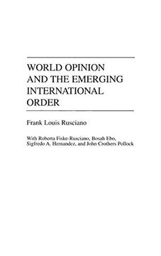 portada World Opinion and the Emerging International Order (in English)